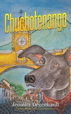 Jennifer Degenhardt, Ana Andrés - Chuchotenango, Häftad