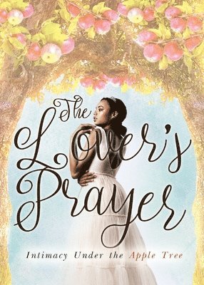 The Lover's Prayer 1