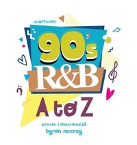 bokomslag 90's R&B - A to Z