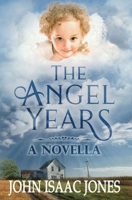 The Angel Years 1