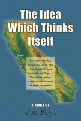 Jon Foyt - Idea Which Thinks Itself, Häftad