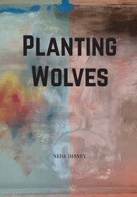 bokomslag Planting Wolves
