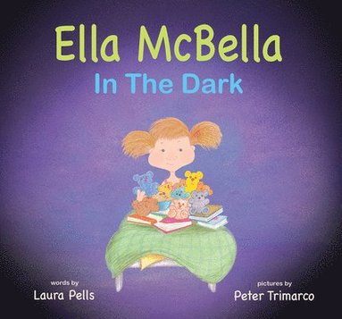 bokomslag Ella McBella in the Dark
