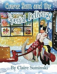 bokomslag Cowee Sam and The Special Delivery