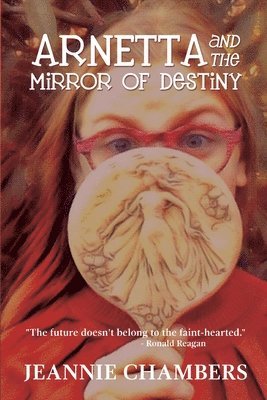 bokomslag Arnetta and The Mirror of Destiny