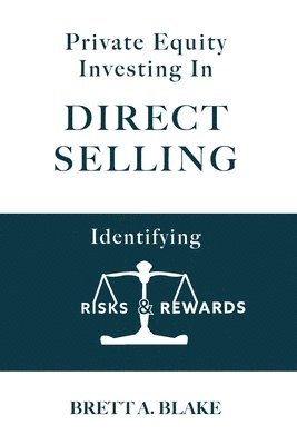 Private Equity Investing in Direct Selling 1