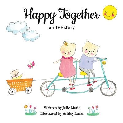 Happy Together, an IVF story 1