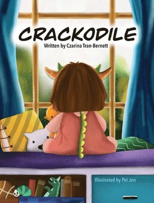 Czarina Tran-Bernett - Crackodile, Inbunden