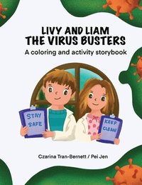 bokomslag Livy and Liam the Virus Busters: A Coloring and Activity Storybook
