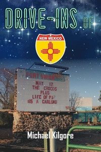 bokomslag Drive-Ins of New Mexico