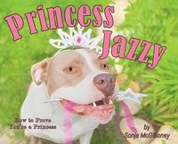 bokomslag Princess Jazzy - How to Prove You're a Princess