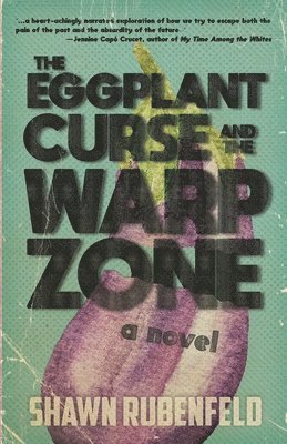 bokomslag The Eggplant Curse and the Warp Zone