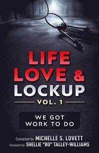 bokomslag Life, Love & Lockup