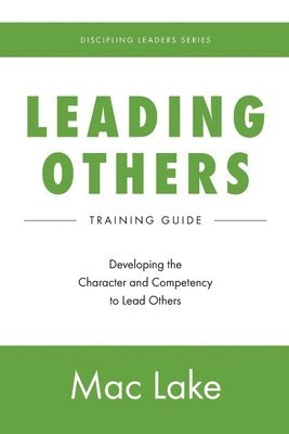 Mac Lake - Leading Others, Häftad