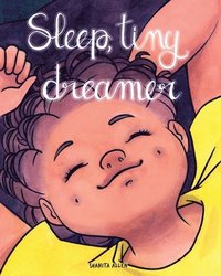 bokomslag Sleep, Tiny Dreamer