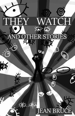 bokomslag They Watch: and Other Stories