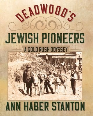 Deadwood's Jewish Pioneers 1