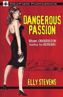 Elly Stevens - Dangerous Passion, Häftad