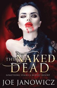 bokomslag The Naked Dead