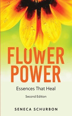 Seneca Schurbon - Flower Power, Häftad