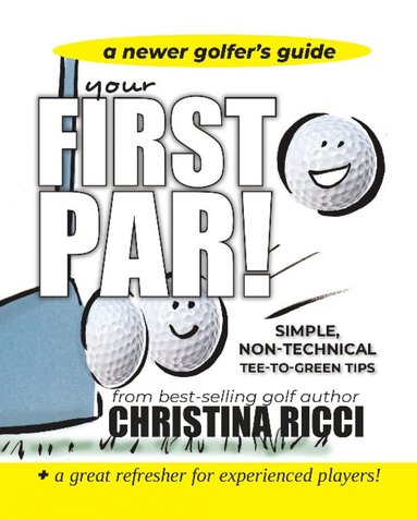 bokomslag Your First Par For Newer Players