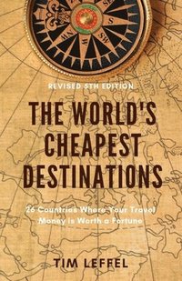 bokomslag The World's Cheapest Destinations