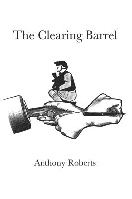 The Clearing Barrel 1