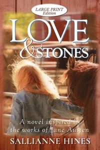 bokomslag Love and Stones