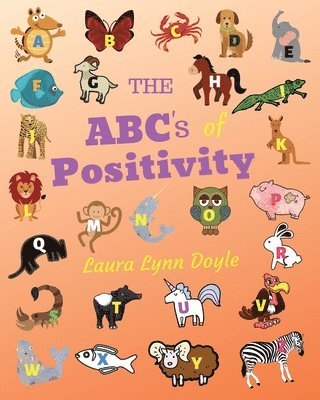 Laura Lynn Doyle - The ABC's of Positivity, Häftad