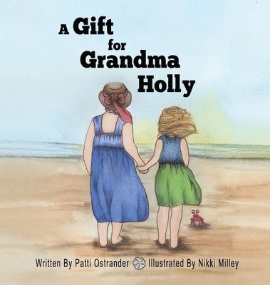 A Gift for Grandma Holly 1