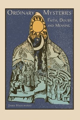 James Hazelwood - Ordinary Mysteries, Häftad