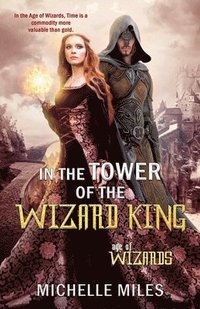 bokomslag In the Tower of the Wizard King