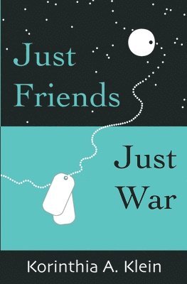 Just Friends, Just War 1