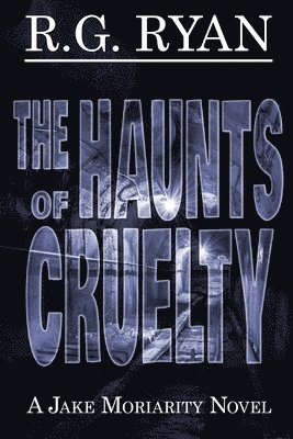 Haunts of Cruelty