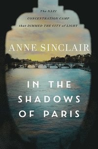 bokomslag In The Shadows Of Paris