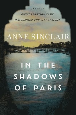 Anne Sinclair - In the Shadows of Paris, Inbunden