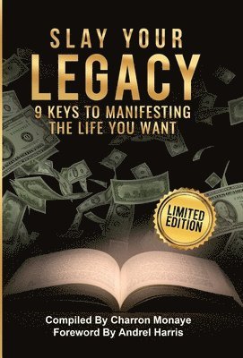 Charron Monaye - Slay Your Legacy, Inbunden