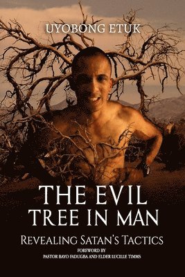 bokomslag Evil Tree in Man