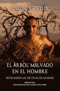 bokomslag Árbol Malvado En El Hombre
