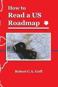 bokomslag How to Read a US Roadmap
