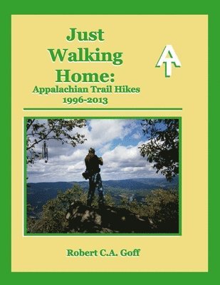 Robert C a Goff, Robert C. a. Goff, Robert C.A. Goff, Robert C. A. Goff - Just Walking Home, Häftad
