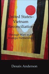 bokomslag United States-Vietnam Reconciliation