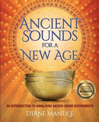 Ancient Sounds for a New Age 1