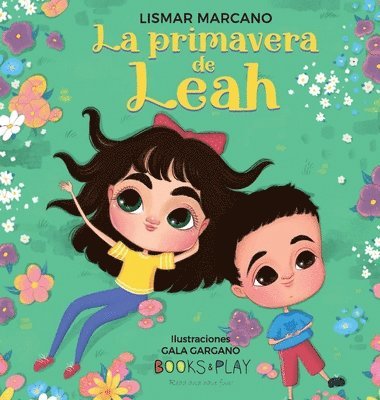 Lismar Marcano - Primavera de Leah, Inbunden