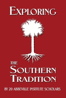 Exploring the Southern Tradition 1