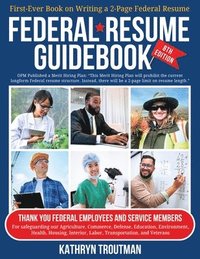 bokomslag Federal Resme Guidebook 8th Ed: First-Ever Book on Writing the Two-Page Federal Resume