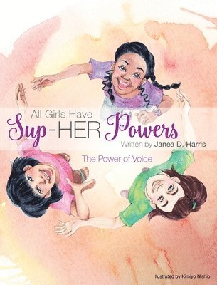 All Girls Have Sup-HER Powers 1