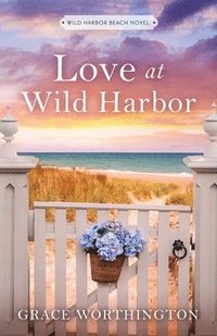 bokomslag Love at Wild Harbor (Wild Harbor Beach Book 1)