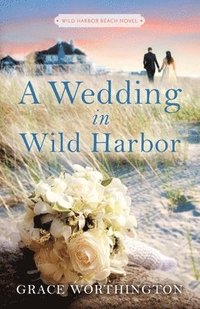 bokomslag Wedding in Wild Harbor (Wild Harbor Beach Book 5)