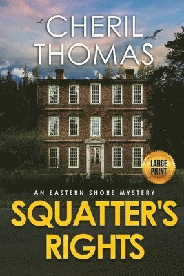 Squatter's Rights - Large Print Edition 1